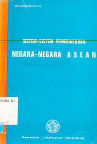 Image of Sistem-Sietem Pemerintahan Negara-Negara ASEAN