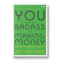 Image of You are A Badass at Making Money : Master the Mindset of Wealth