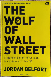 Image of The Wolf of Wall Street : Miliader Saham di Usia 26, Narapidana di Usia 36